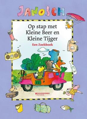 Cover van boek Op stap met Kleine Beer en Kleine Tijger