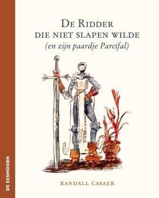 Cover van boek De ridder die niet slapen wilde (en zijn paardje Parcifal)