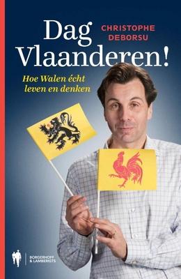 Cover van boek Dag Vlaanderen!: hoe Walen écht leven en denken