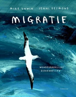 Cover van boek Migratie : wonderbaarlijke dierenreizen
