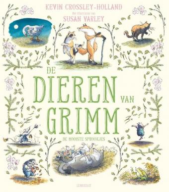 Cover van boek De dieren van Grimm: de mooiste sprookjes