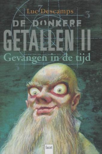 Cover van boek De donkere getallen II: Gevangen in de tijd