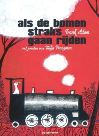 Cover van boek Als de bomen straks gaan rijden