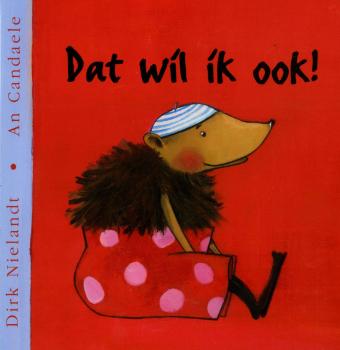 Cover van boek Dat wil ik ook!