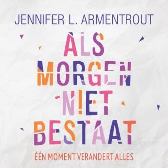 Cover van boek Als morgen niet bestaat 