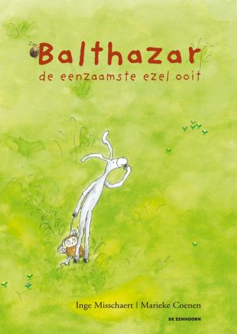 Cover van boek Balthazar, de eenzaamste ezel ooit