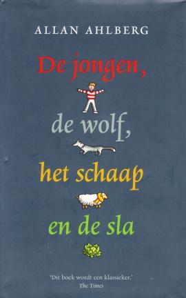 Cover van boek De jongen, de wolf, het schaap en de sla