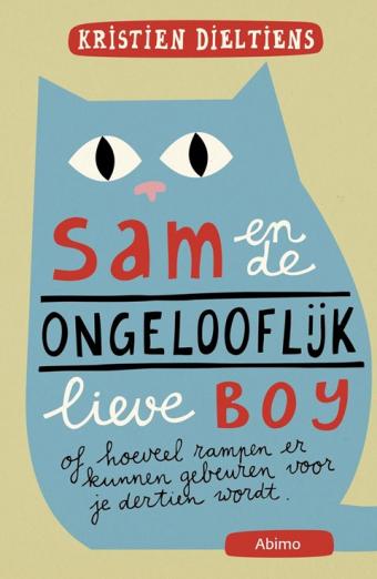 Cover van boek Sam en de ongelooflijk lieve Boy