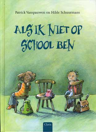 Cover van boek Als ik niet op school ben