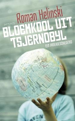 Cover van boek Bloemkool uit Tsjernobyl