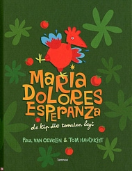 Cover van boek Maria Dolores Esperanza, de kip die tomaten legt