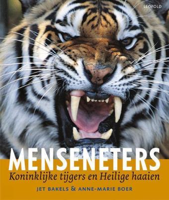 Cover van boek Menseneters: koninklijke tijgers en heilige haaien