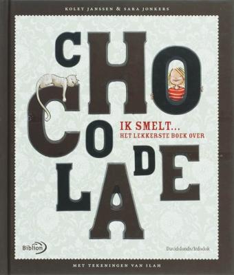 Cover van boek Ik smelt... het lekkerste boek over chocolade