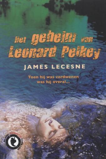 Cover van boek Het geheim van Leonard Pelkey
