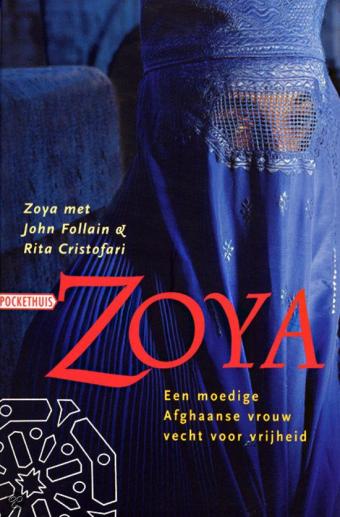Cover van boek Zoya: een moedige Afghaanse vrouw vecht voor vrijheid