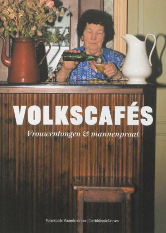 Cover van boek Volkscafés: vrouwentongen en mannenpraat