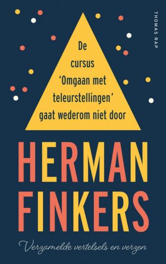 Cover van boek De cursus ‘omgaan met teleurstellingen’ gaat wederom niet door: verzamelde vertelsels en verzen