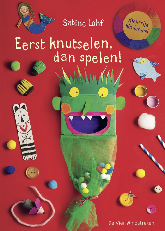 Cover van boek Eerst knutselen, dan spelen!