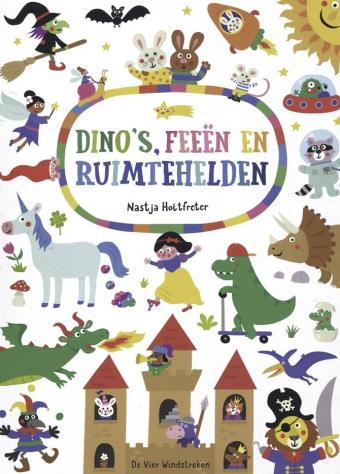 Cover van boek Dino's, feeën en ruimtehelden