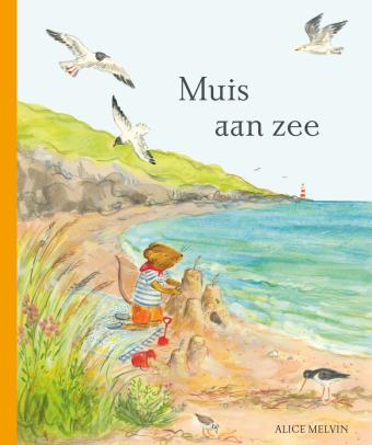 Cover van boek Muis aan zee : op vakantie in de natuur