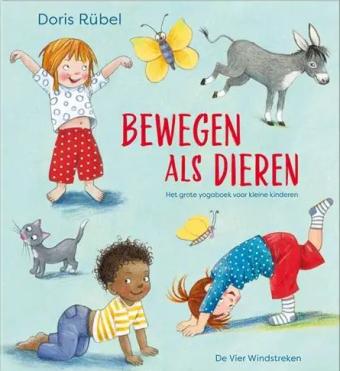 Cover van boek Bewegen als dieren : het grote yogaboek voor kleine kinderen