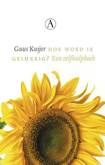 Cover van boek Hoe word ik gelukkig? Een zelfhulpboek