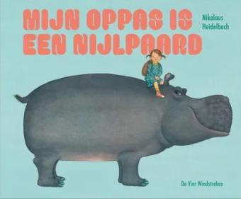 Cover van boek Mijn oppas is een nijlpaard 