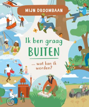 Cover van boek Ik ben graag buiten... wat kan ik worden?