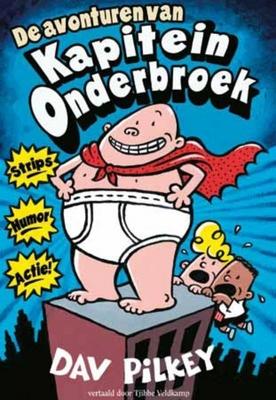 Cover van boek De avonturen van Kapitein Onderbroek