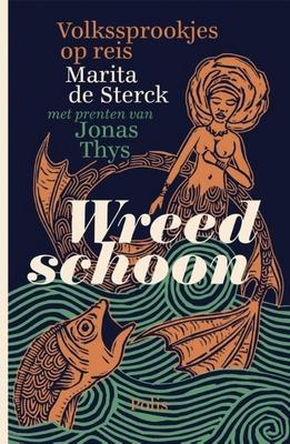 Cover van boek Wreed schoon : volkssprookjes op reis