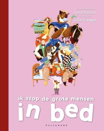 Cover van boek Ik stop de grote mensen in bed