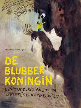 Cover van boek De blubberkoningin: een modderig avontuur in het rijk der driftkoppen