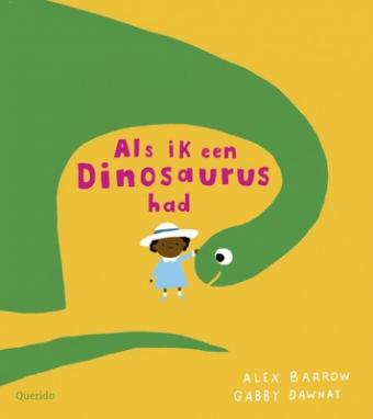 Cover van boek Als ik een dinosaurus had