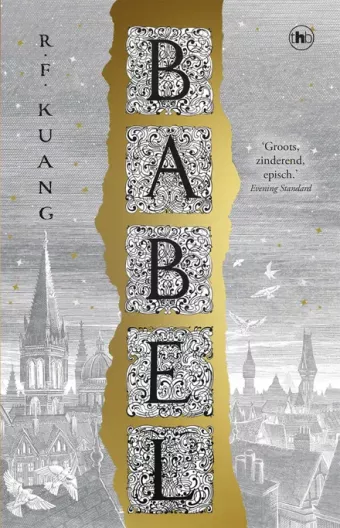 Cover van boek Babel, of de noodzaak tot geweld : een duistere geschiedenis van de Oxford-vertalers en hun revolutie
