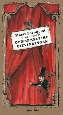Cover van boek Marit Törnqvist presenteert opmerkelijke uitvindingen