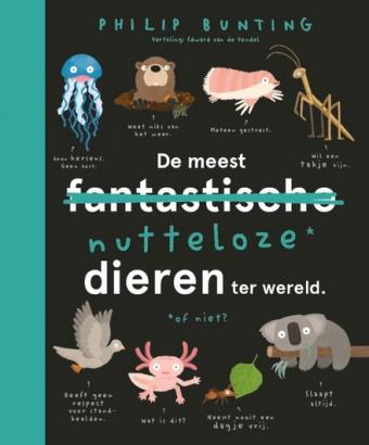 Cover van boek De meest nutteloze dieren ter wereld 