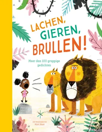 Cover van boek Lachen, gieren, brullen! : meer dan 100 grappige gedichten