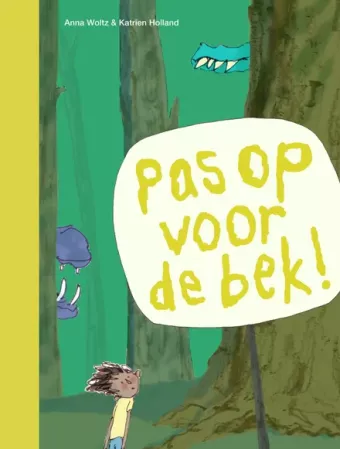 Cover van boek Pas op voor de bek!