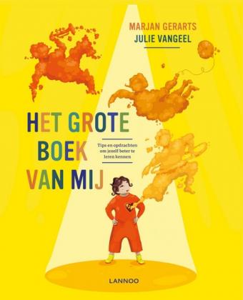 Cover van boek Het grote boek van mij: tips en opdrachten om jezelf beter te leren kennen