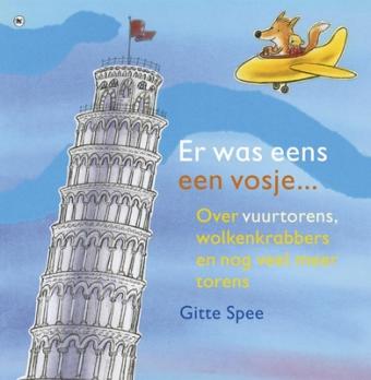 Cover van boek Er was eens een vosje ... : over vuurtorens, wolkenkrabbers en nog veel meer torens