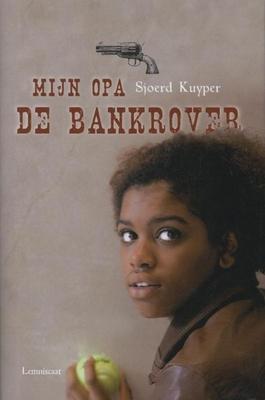 Cover van boek Mijn opa de bankrover