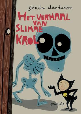 Cover van boek Het verhaal van Slimme Krol en hoe hij aan de dood ontsnapte