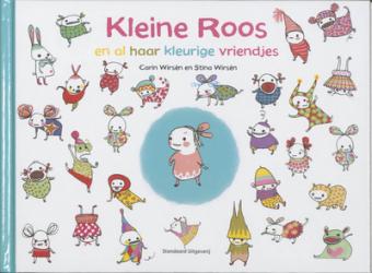 Cover van boek Kleine Roos en al haar kleurige vriendjes