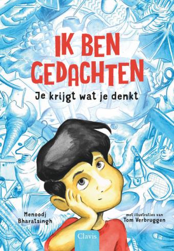 Cover van boek Ik ben gedachten : je krijgt wat je denkt