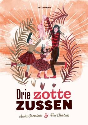 Cover van boek Drie zotte zussen