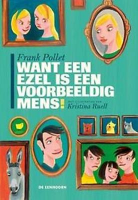 Cover van boek Want een ezel is een voorbeeldig mens