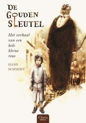 Cover van boek De gouden sleutel: het verhaal van een heel kleine reus