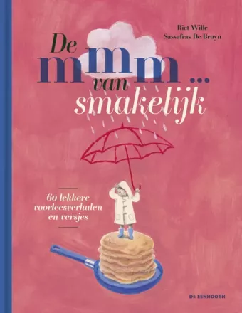 Cover van boek De mmm ... van smakelijk : 60 lekkere voorleesverhalen en versjes