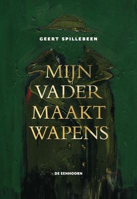 Cover van boek Mijn vader maakt wapens