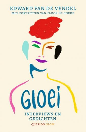 Cover van boek Gloei : interviews en gedichten